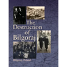Destruction of Bilgoraj