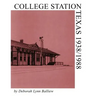 College Station, Texas 1938/1988