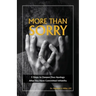 More Than Sorry: 5 Steps to Deepen Your Apology After You Have Committed Infidelity