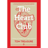 The Heart Club: A History of London's Heart Surgery Pioneers