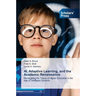 AI, Adaptive Learning, and the Academic Renaissance