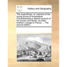 The Royal African: Or, Memoirs of the Young Prince of Annamaboe. Comprehending a Distinct Account of His Country and Family; His Elder Br