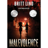 Malevolence: A Hollywood Mystery