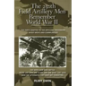 The 250th Field Artillery Men Remember World War II: The 250th Adapted to the Artillery Trademark: Shoot-Move-And-Communicate