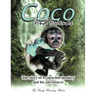 Coco and Friends: The Story of a Capuchin Monkey and His Adventures