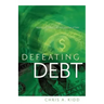 Defeating Debt