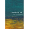 Existentialism: A Very Short Introduction