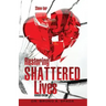 Restoring Shattered Lives