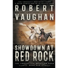 Showdown At Red Rock: A Classic Western