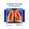 Respiratory Physiology and Therapeutics