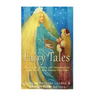 Fairy Tales: The Origins, History, and Interpretations of the World's Most Famous Fairy Tales