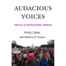 Audacious Voices: Profiles in Intersectional Feminism