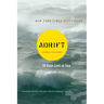 Adrift: Seventy-Six Days Lost at Sea