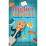 Higher Education: Chronicles of a Dumpster Fire