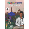 Crunchy Life: Recess Detention