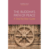 The Buddha's Path of Peace: A Step-by-Step Guide