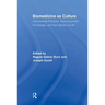 Biomedicine as Culture: Instrumental Practices, Technoscientific Knowledge, and New Modes of Life