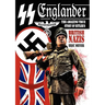SS Englander: The Amazing True Story of Hitler's British Nazis