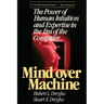 Mind Over Machine