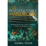 The Believer's Basics Handbook
