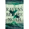Ravens before Noah