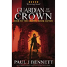 Guardian of the Crown: An Epic Fantasy Novel
