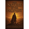 The Nature of the Prophet