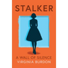 Stalker - A Wall of Silence