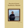 Practical Down Syndrome Manual