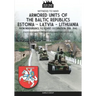 Armored units of the Baltic republics Estonia-Latvia-Lithuania
