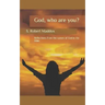 God: Who are You?