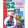 52 Weekly Nonfiction Stories About Canada Grades 2-3