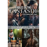 The Fables of the Fantastic: A Collection of Short Stories
