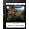 The Story of the Moors in Spain. by Stanley Lane-Poole (ILLUSTRATED)