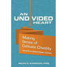 An Undivided Heart: Making Sense of Celibate Chastity