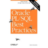 Oracle Pl/SQL Best Practices: Write the Best Pl/SQL Code of Your Life