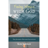 Finding Intimacy with God: The Journey Beyond Salvation