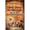 "Dirty Dave" Rudabaugh, Billy the Kid's Most Feared Companion