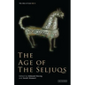 The Age of the Seljuqs