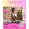 Wall Pilates Workout for Womens: Tone and Strengthen your Muscles and Enhance Mental Wellbeing - Woman Tailored Workout - Results in 4 weeks with Few