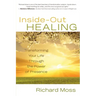 Inside-Out Healing