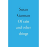 Of rain and other things