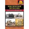 Highway Construction and Inspection Fieldbook: Project Construction Management Book