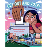 Get Out and Vote!: How You Can Shape the Future