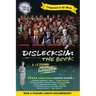Dislecksia: The Book: A Companion to the Documentary Film