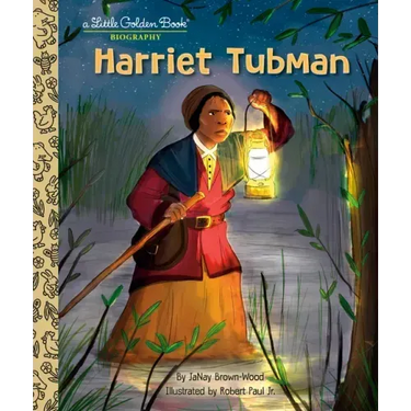 Harriet Tubman: A Little Golden Book Biography