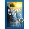 Heaven Within: Restoring Wholeness For Better Leadership