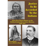 Justice to Be Accorded to the Indians: Agent Peter Ronan Reports on the Flathead Indian Reservation, Montana, 1888-1893