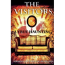 The Visitors: A True Haunting