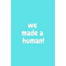 We Made a Human!: Baby Boy Shower Unique and Hilarious Guest Sign in Blue Book